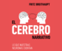 <i>El cerebro narrativo</i>, Fritz Breithaupt