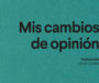 <i>Mis cambios de opinión</i>, Julian Barnes